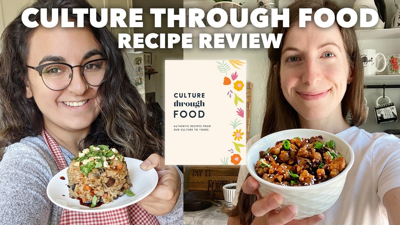 Making Recipes from Culture Through Food | Recipe Review