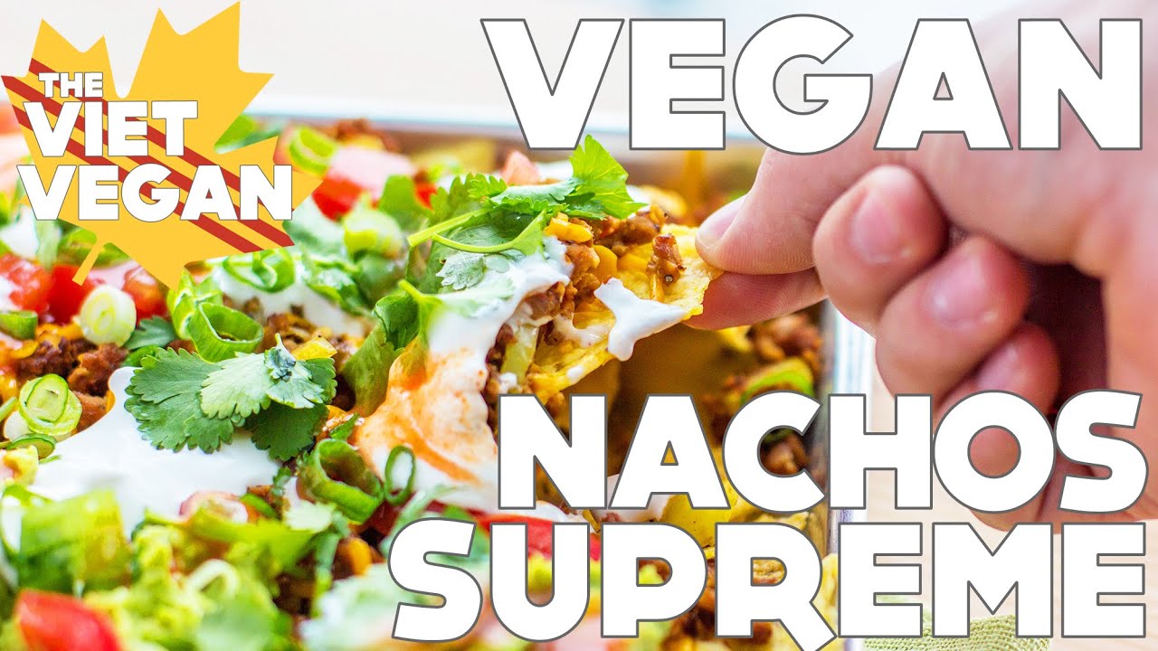 VEGAN Nachos Supreme || RECIPE