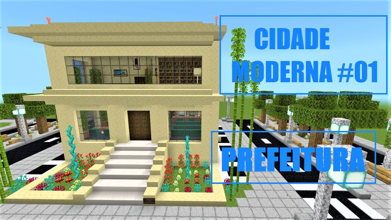 Minecraft: Cidade moderna #01 Prefeitura