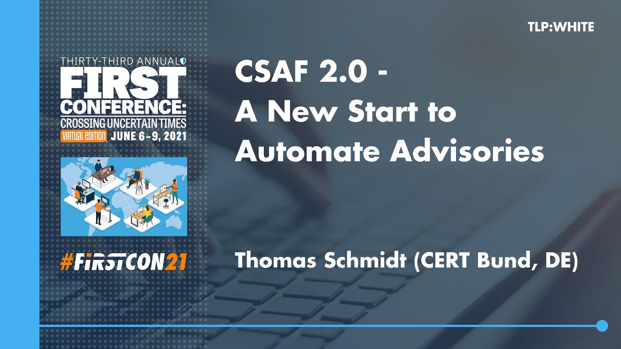 CSAF 2.0 - A New Start to Automate Advisories