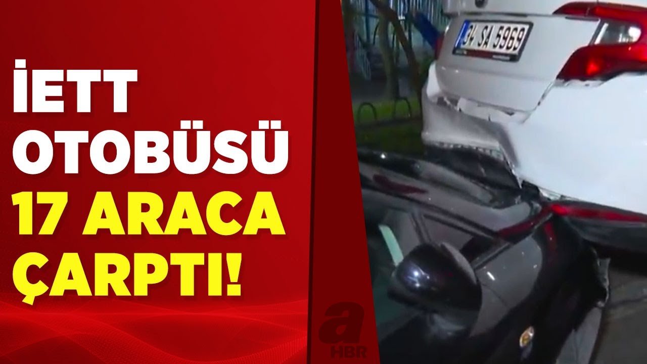 Eyüpsultan’da İETT otobüsü park halindeki 17 araca çarptı | A Haber