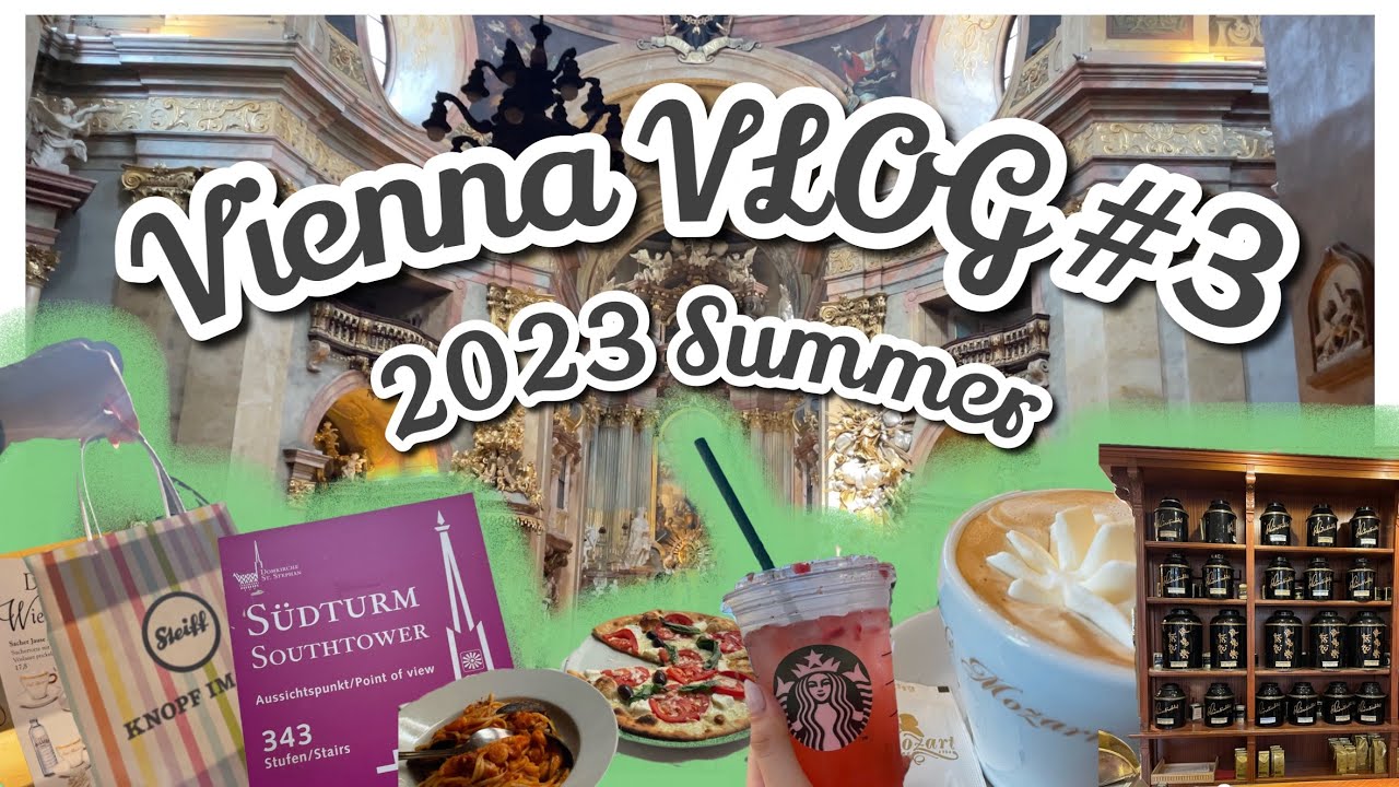 【ウィーン🇦🇹が好きすぎる女のVLOG #3】シュテファン寺院/カフェモーツァルト/聖ペーター教会/紅茶