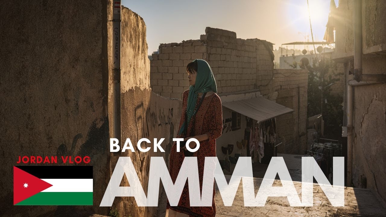 【ヨルダン旅】アンマンで嬉しい再会！絶品グルメと心温まる時間 | Amman Jordan Travel Vlog