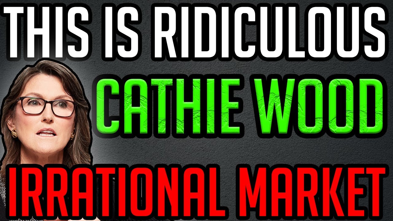 CATHIE WOOD SAYS THIS IS RIDICULOUS. - ARK INVEST NEWS!