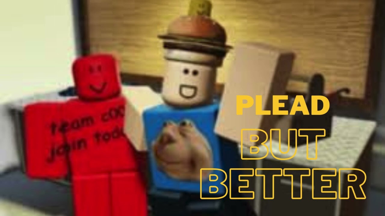 PLEAD BUT BETTER