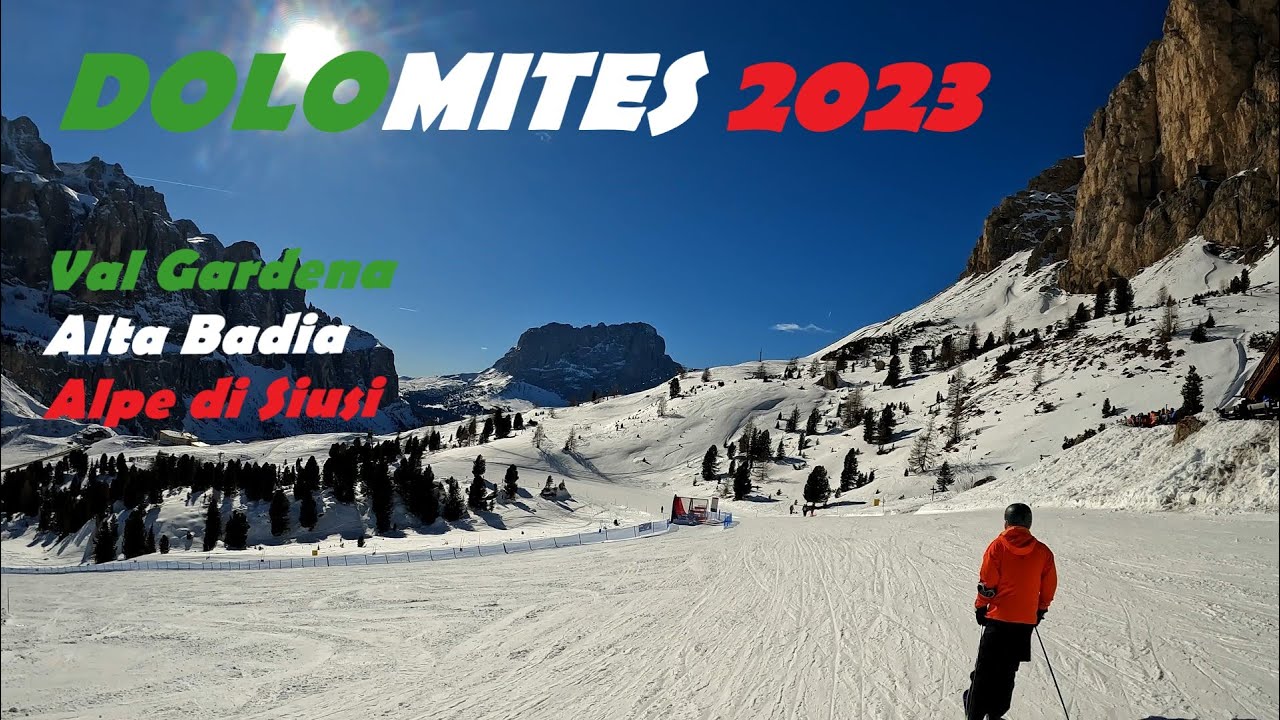 🇮🇹 DOLOMITES 2023 (Val Gardena • Alta Badia • Alpe di Siusi)