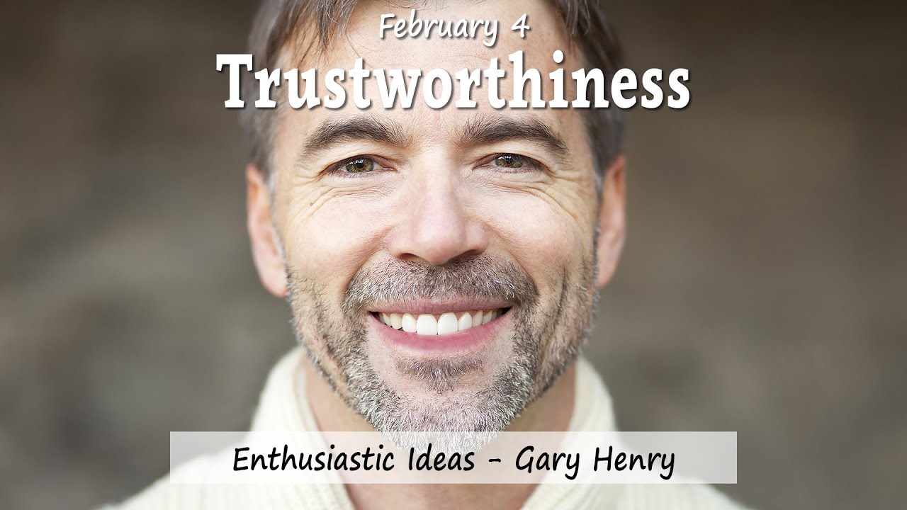 Trustworthiness (February 4 - Year 1)