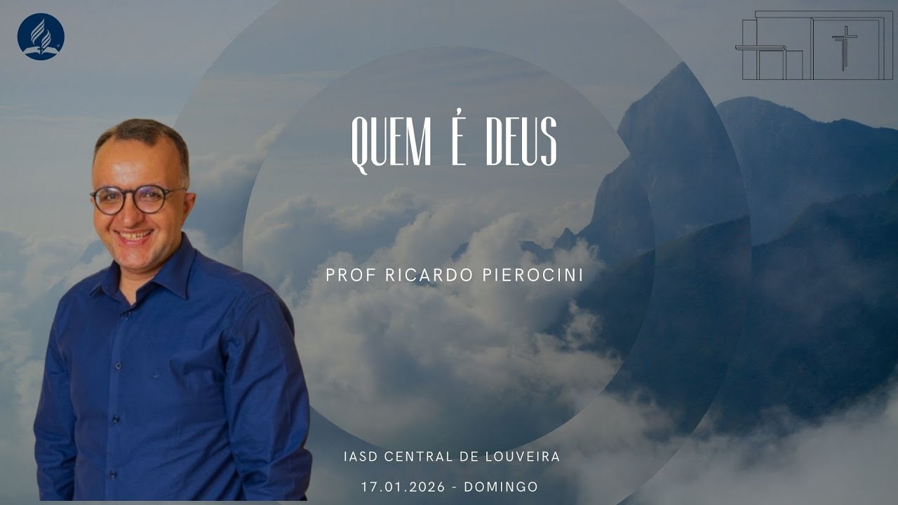 Quem é Deus | Prof Ricardo Pierocini | 17 - 01 - 26
