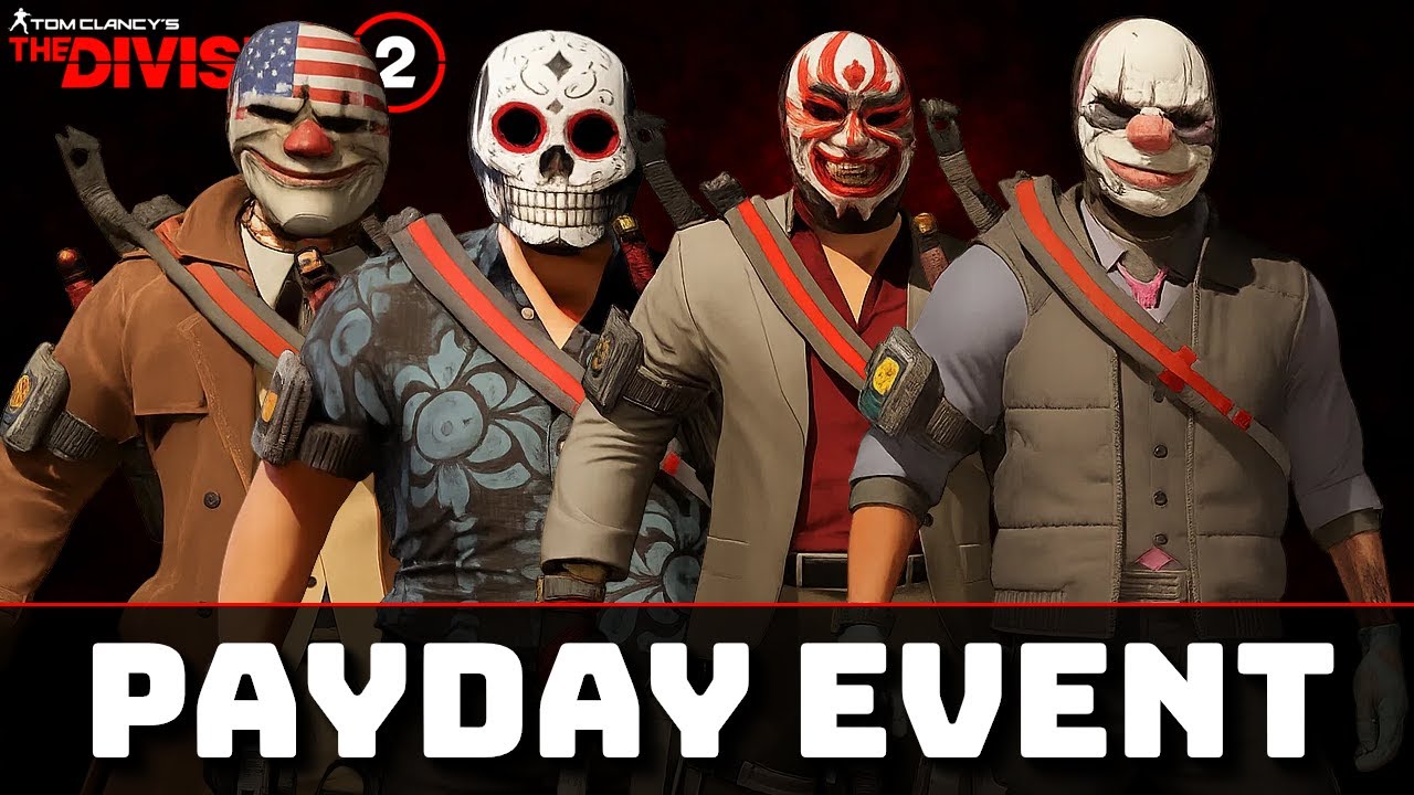 PAYDAY Event is Live! How to Get the Rewards in The Division 2