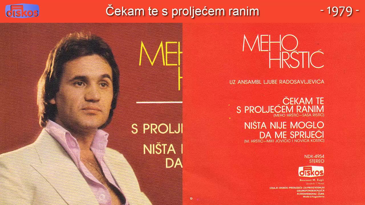Meho Hrstic - Cekam te s proljecem ranim - (Audio 1979)
