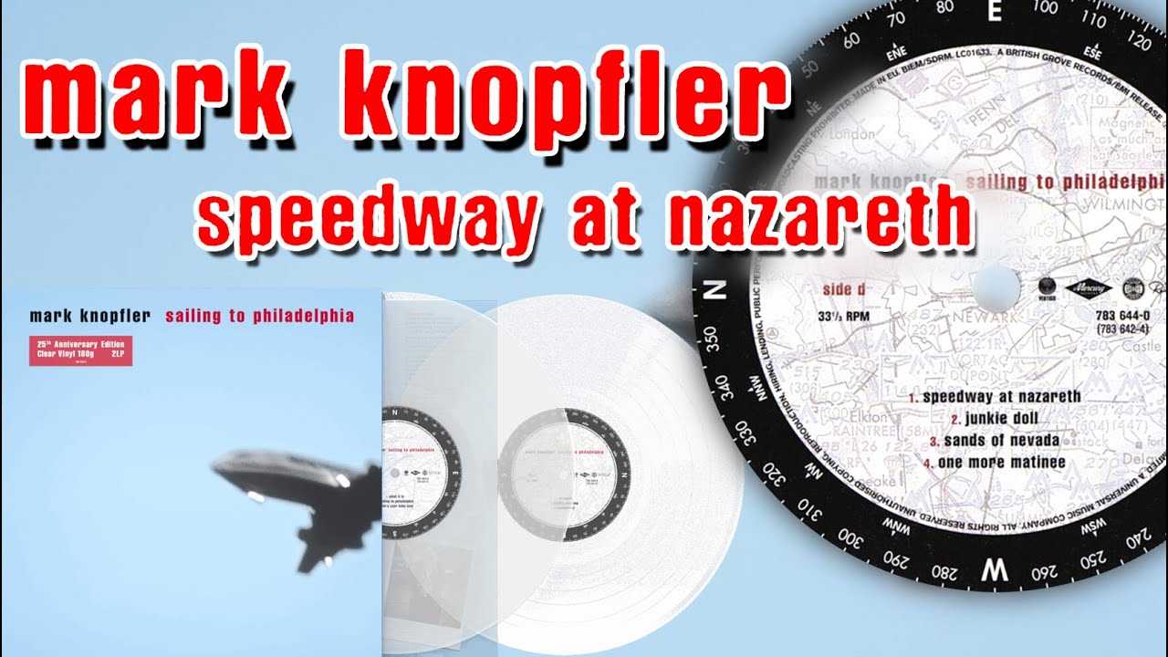 Mark Knopfler - Speedway at Nazareth 2000 / Vinyl 180gr @direstraitscollector