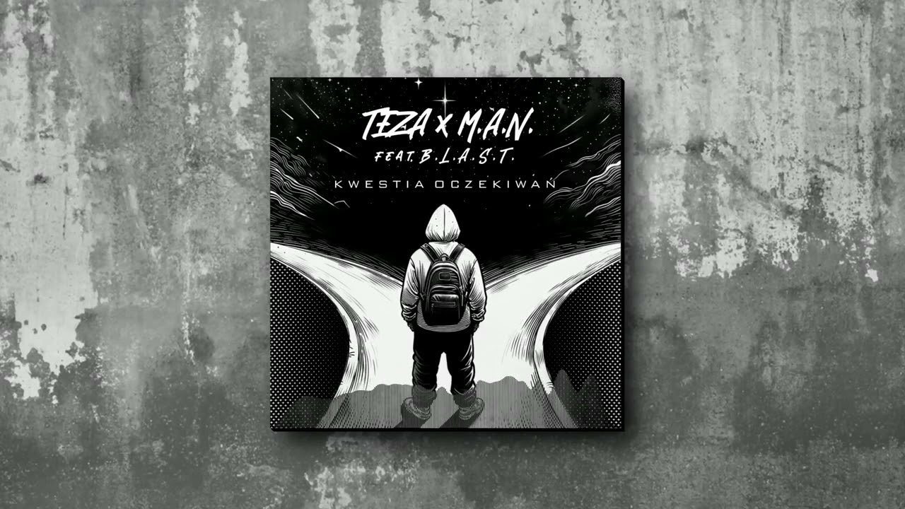 teza & m.a.n. - kwestia oczekiwań (feat. b.l.a.s.t.)