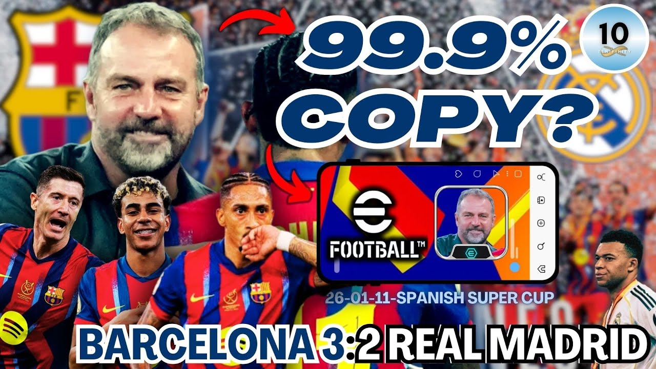 I Cloned FLICK'S BARCELONA Tactics in eFootball | BARCELONA 3:2 REAL MADRID