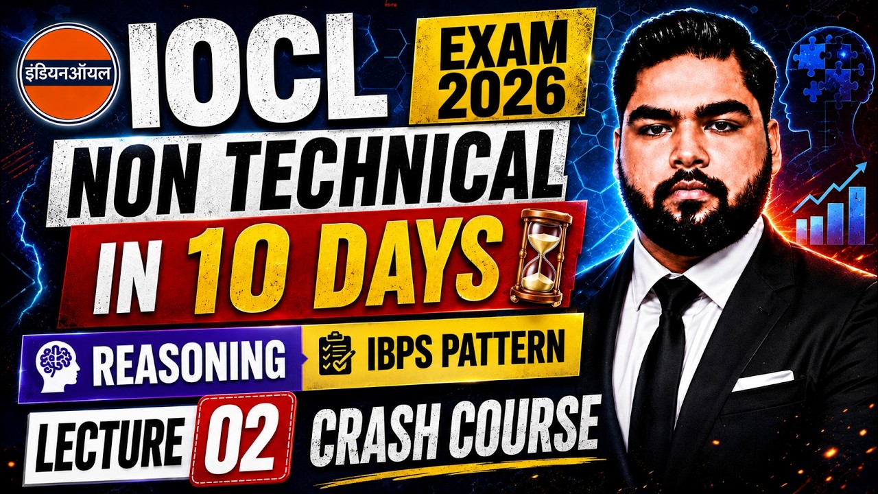 IOCL Exam Non-Tech Preparation | IOCL Exam Reasoning | IOCL PYQs | IOCL Crash Course 02