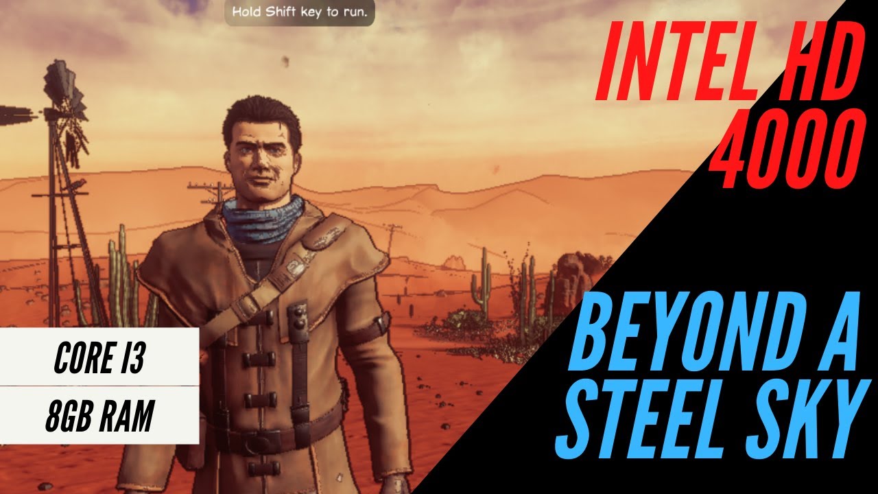 Beyond A Steel Sky | Gameplay | Intel HD 4000 | 8gb ram | core i3 | lowendpc