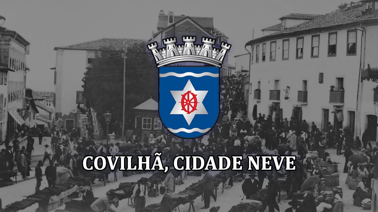 Covilh&atilde;, cidade neve - Song about the city of Covilh&atilde; [PT-PT]
