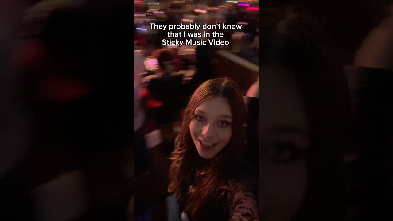 I was in the &rsquo;Sticky&rsquo; Music Video😭
