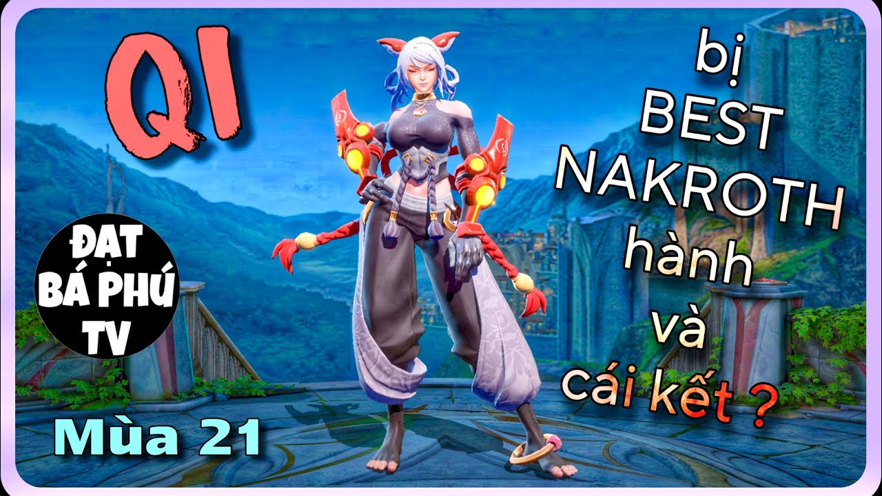 Liên quân Mobile | QI mùa 21 | mắt mờ, chân tay chậm... khổ ghê ?!!