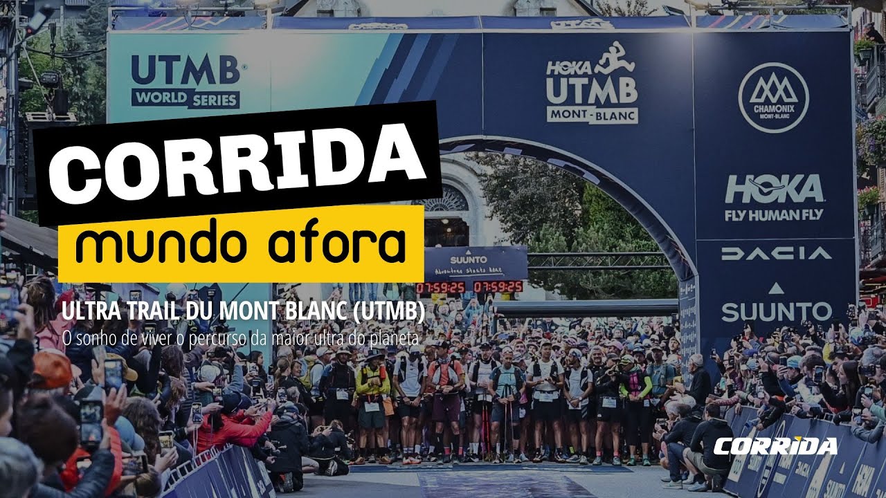 CORRIDA MUNDO AFORA - ULTRA TRAIL DU MONT BLANC (UTMB)
