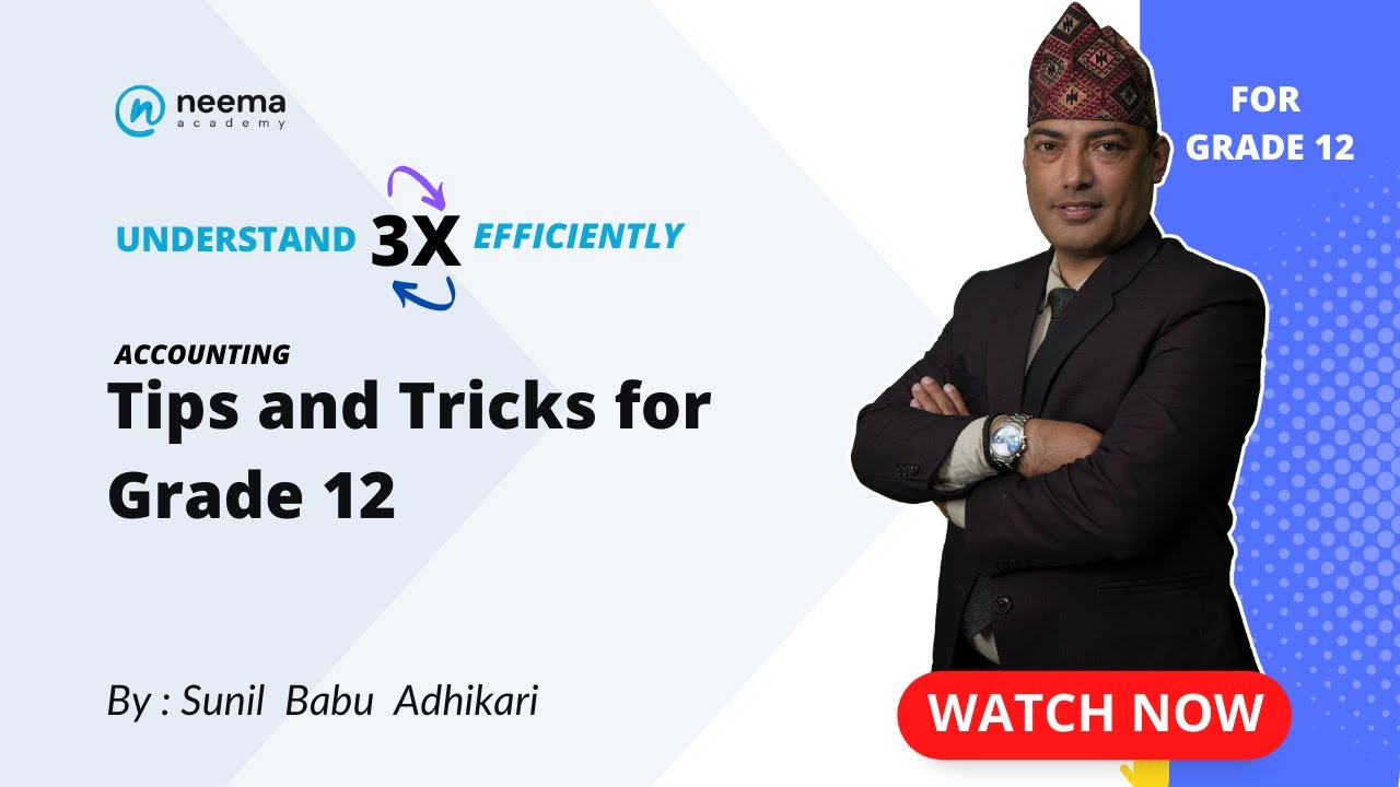 Accounting II Tips | Grade 12 | Sunil Babu Adhikari