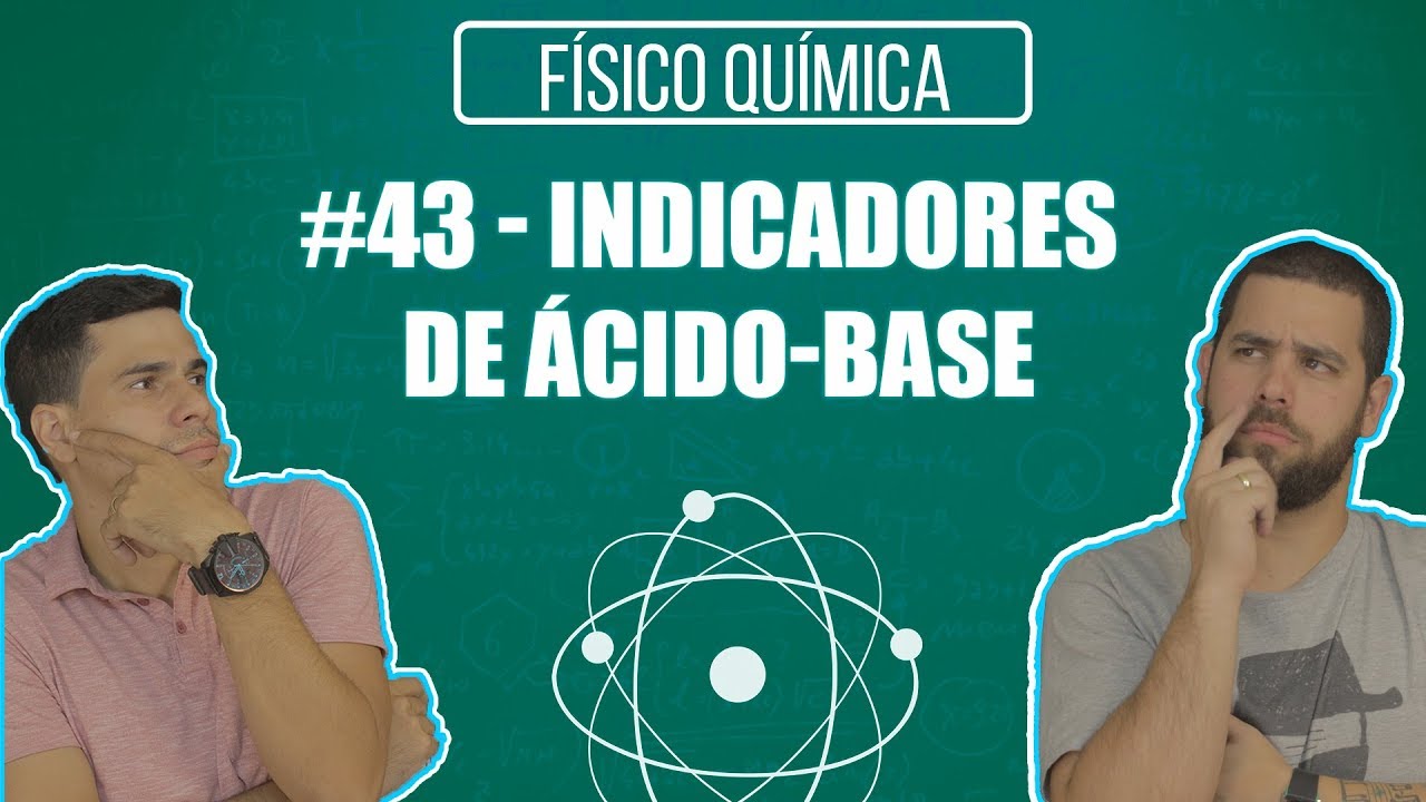 Química Simples #43 - Indicadores de Ácido-Base