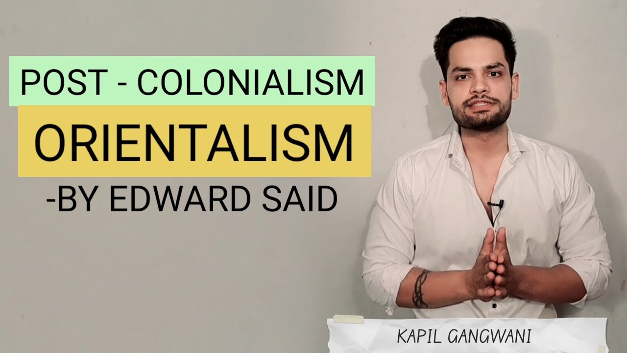 Orientalism by Edward Said in hindi Summary