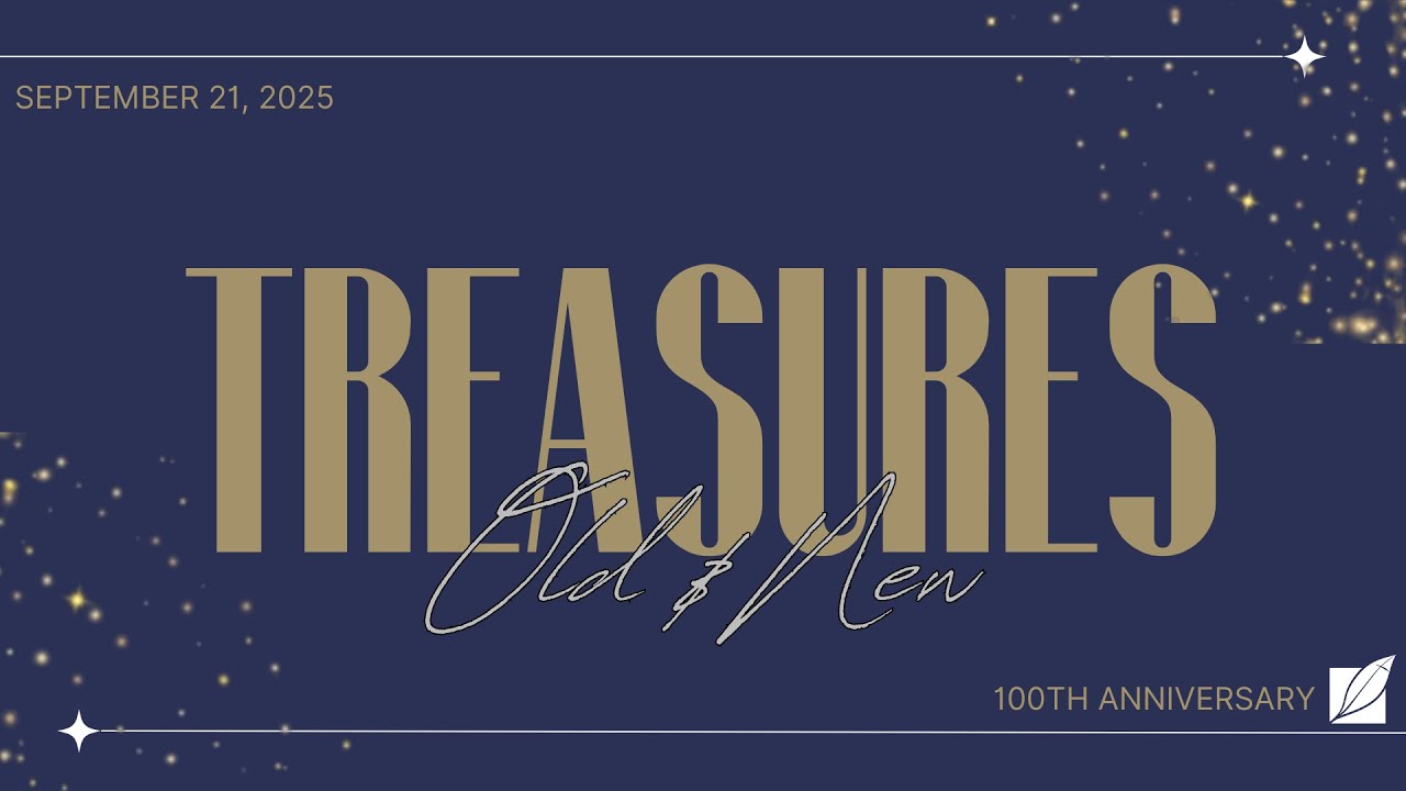 NLC 100th Anniversary Service: Treasures Old and New