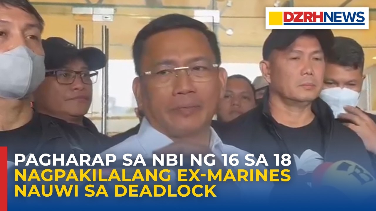 Pagharap sa NBI ng 16 sa 18 nagpakilalang ex-Marines nauwi sa deadlock