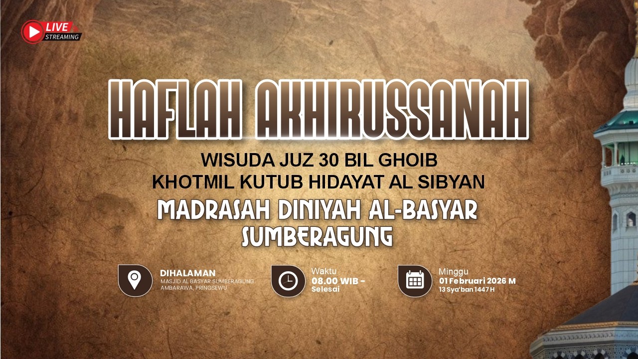 🔴 (LIVE) HAFLAH AKHIRUSSANAH KE - IV MADIN AL BASYAR SUMBERAGUNG