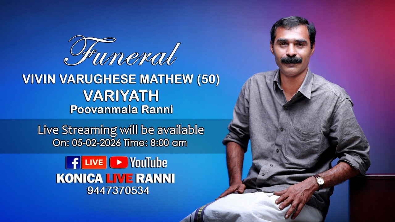 VIVIN VARUGHESE MATHEW (50) FUNERAL SERVICE