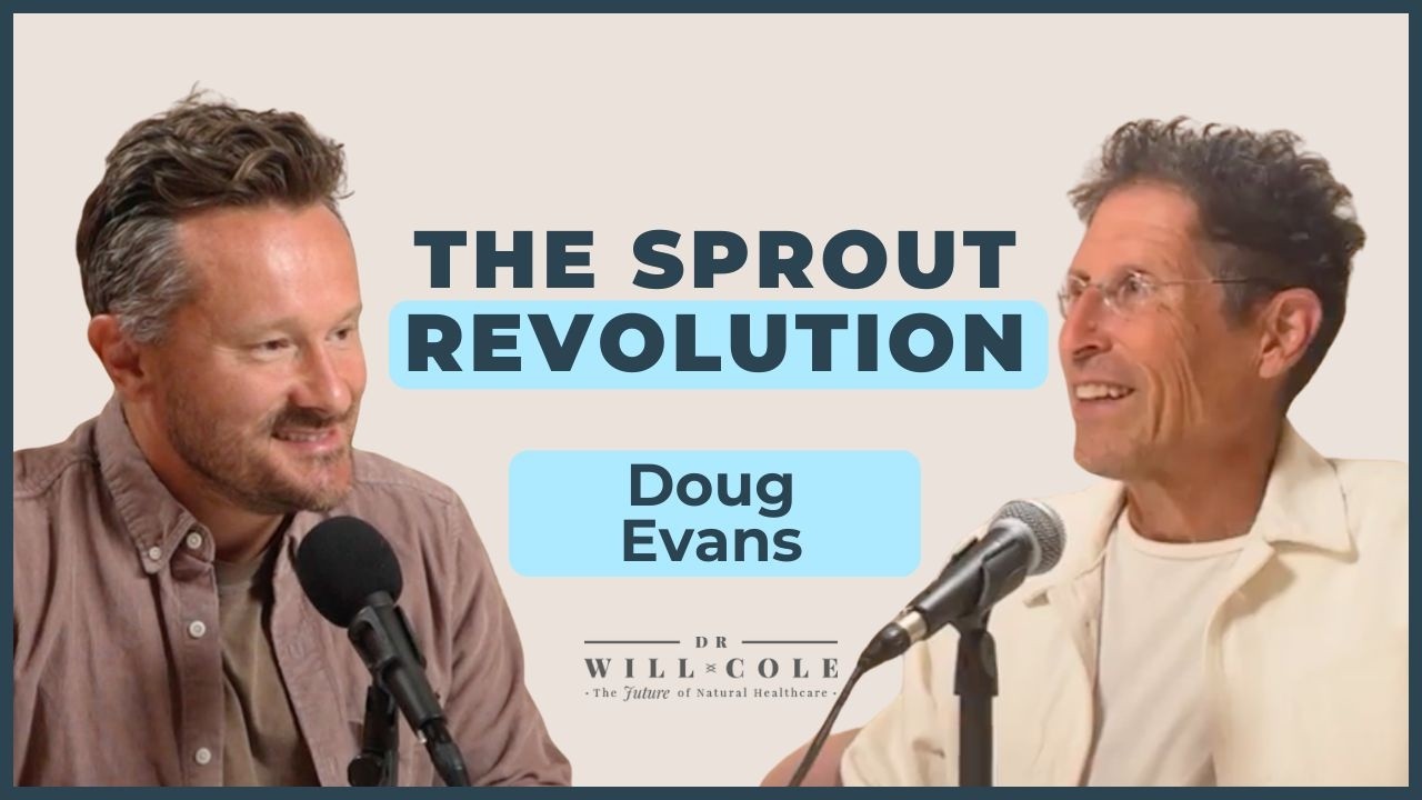 How Sprouting Can Transform Your Health, Energy & Metabolism | Doug Evans