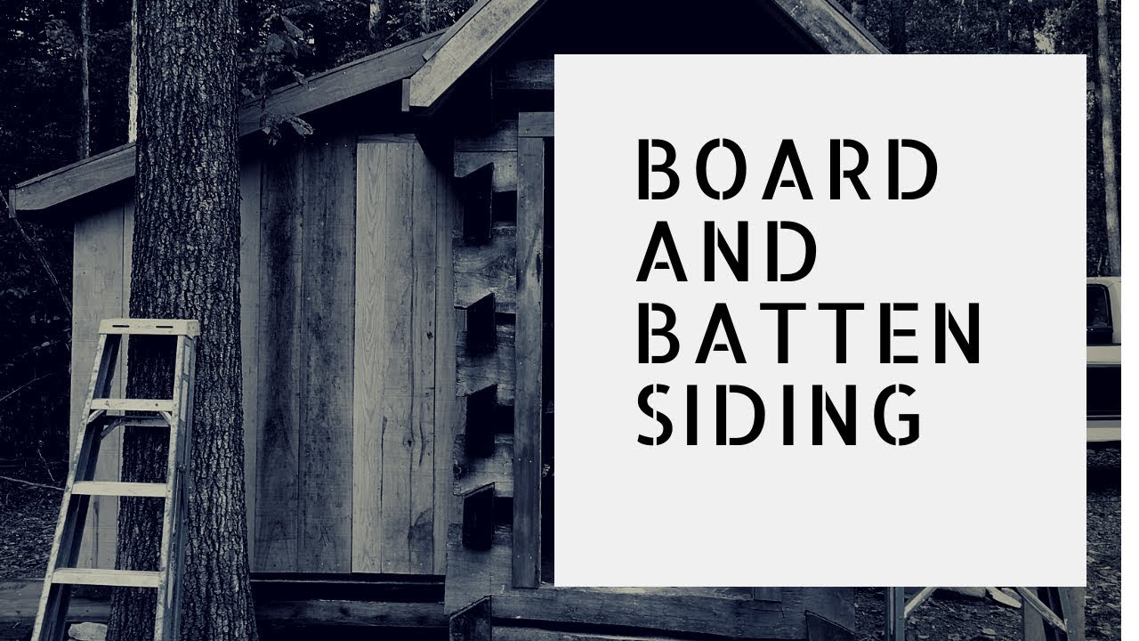 Board and Batten Siding... Handmade House TV #97