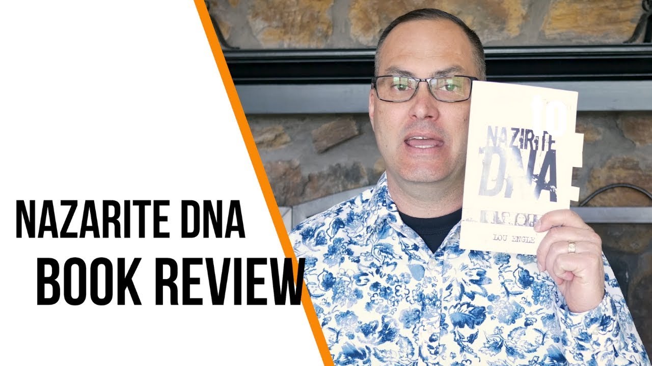 Nazirite DNA - Lou Engle - Book Review