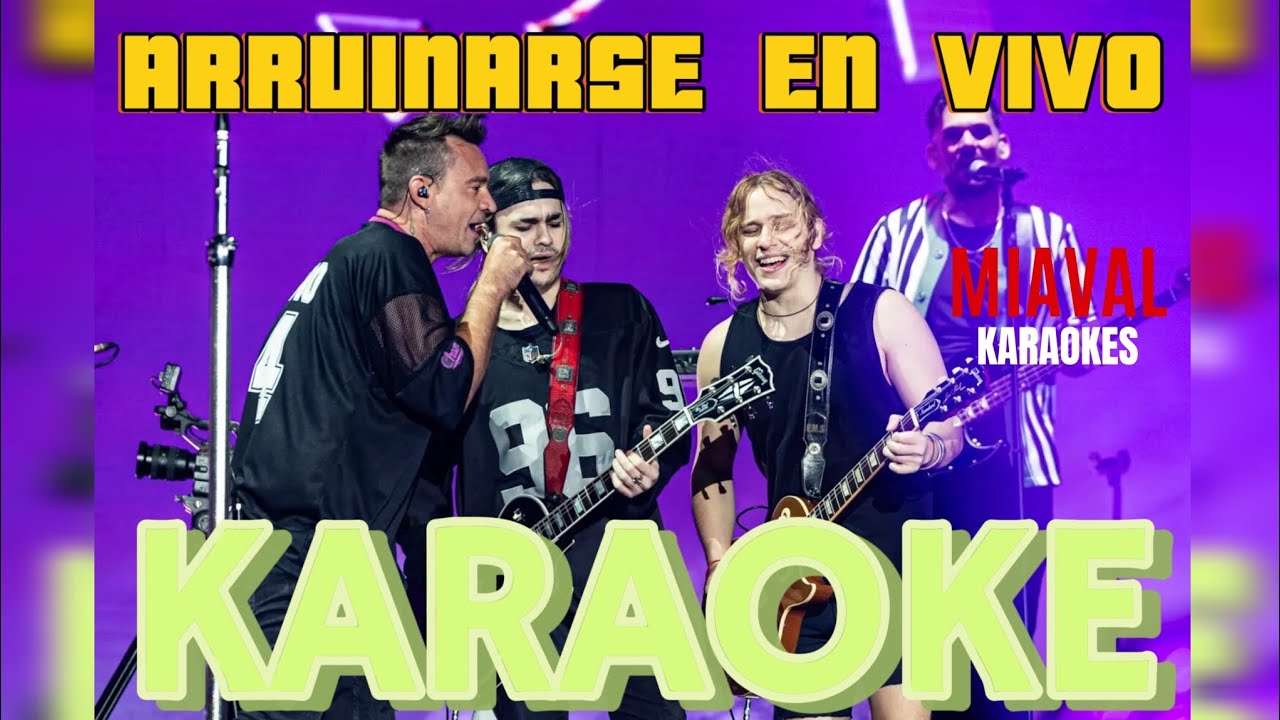 Arruinarse en vivo - Karaoke - Tan bionica ft. Airbag