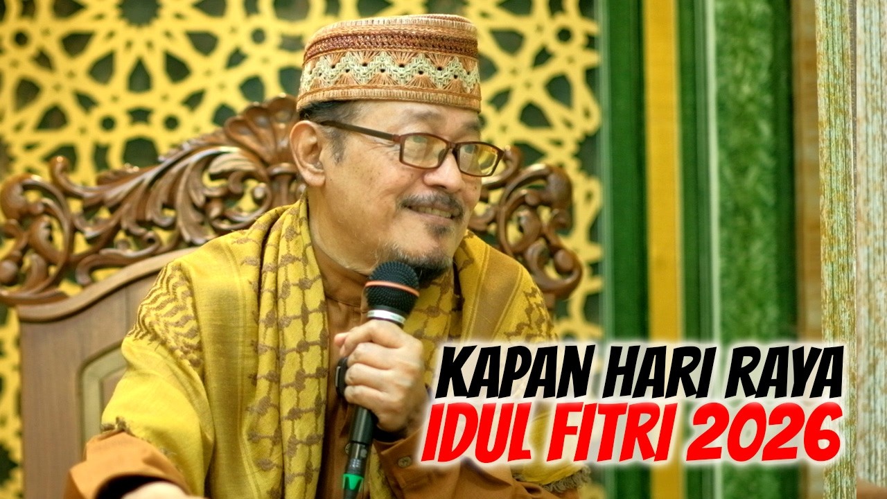 KAPAN HARI RAYA IDUL FITRI 2026? : Prof Dr KH Ahmad Zahro MA al-Chafidz