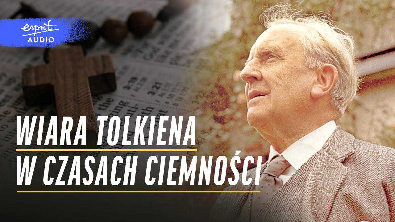 J.R.R. Tolkien świętym? Prawdziwa historia jego wiary I Podcast