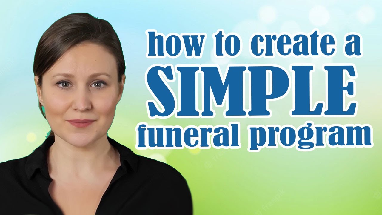 How Do You Make A Simple Funeral Program?