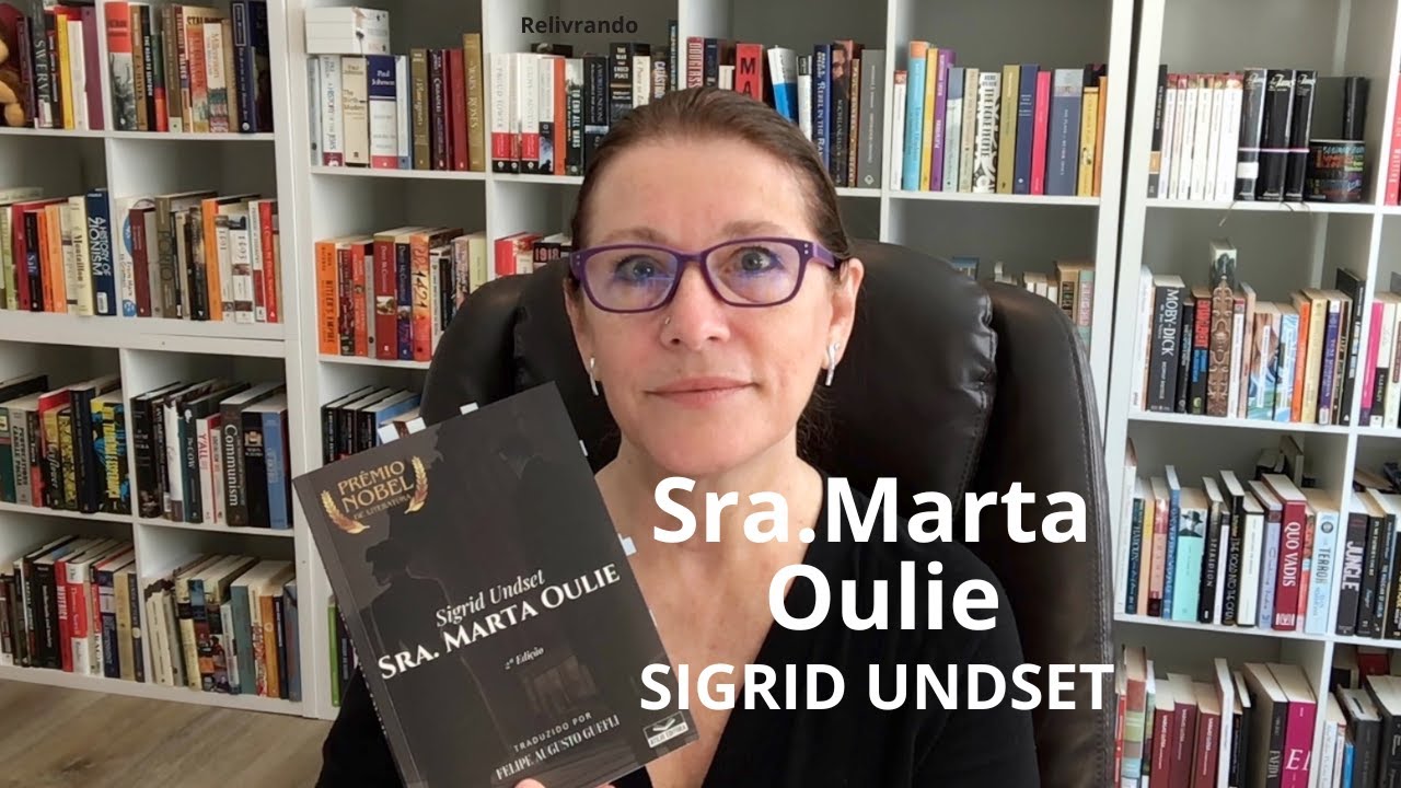 Sra. Marta Oulie - Sigrid Undset - #viajandoentrelivros #26