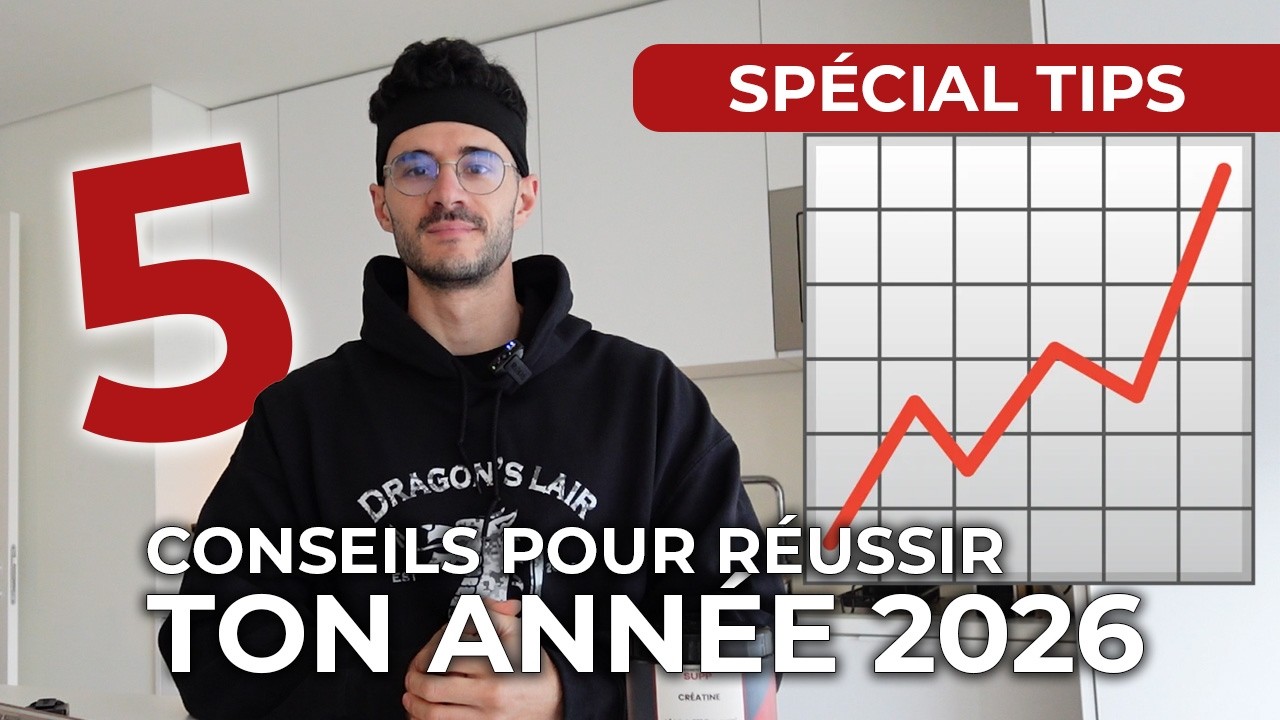 MES 5 CONSEILS POUR RÉUSSIR TON ANNÉE 2026 ! (productivité, résultats..)