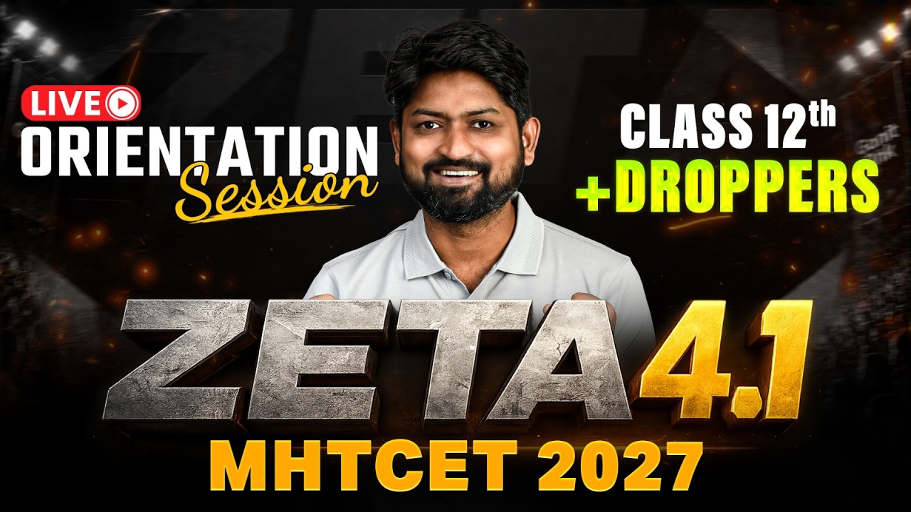 LIVE ORIENTATION | Zeta 4.1 MHTCET 2027 for Class 12th + Droppers | GanitAnk #mhtcet2026
