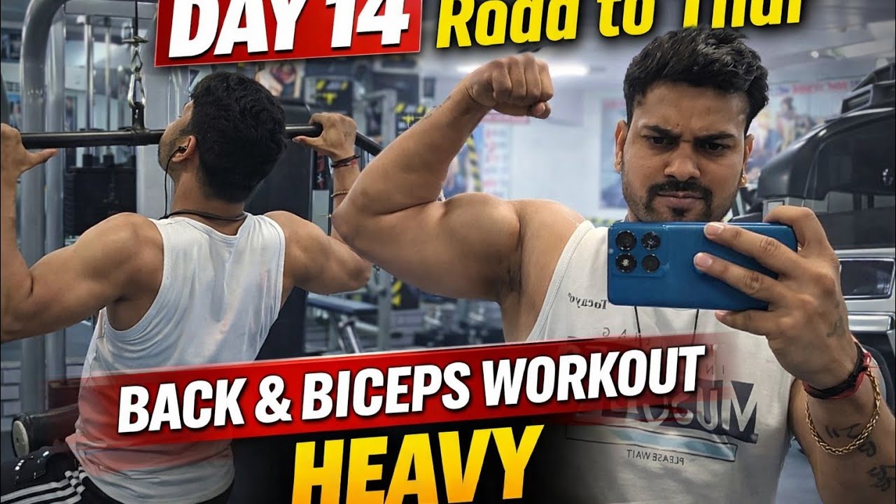Day 14 | Road to Thar| Heavy Back and biceps workout 