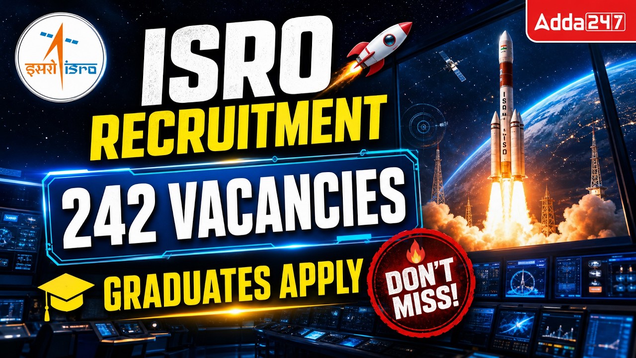 ISRO Recruitment 2026 for Graduates | 242 Vacancies Out! | Age Limit, Syllabus & Apply Online