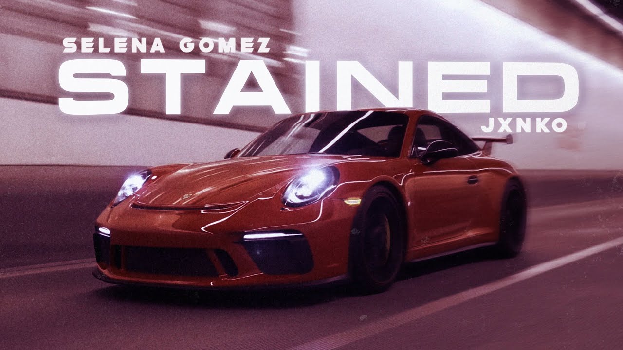 jxnko, Selena Gomez - Stained [Wave/Phonk]