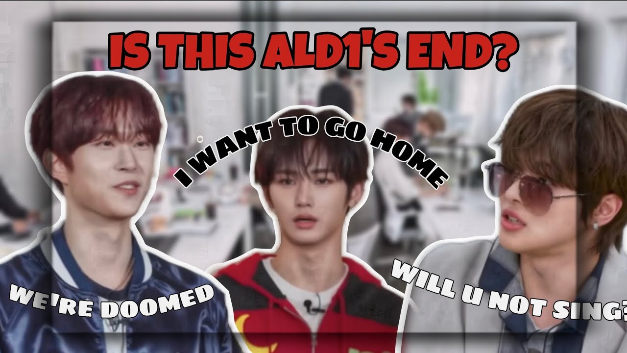 JUST DEBUTED AND ALREADY A MESS!?? •| ALD1 CRAZY MOMENTS •| IS THIS SERIOUSLY THEIR END?