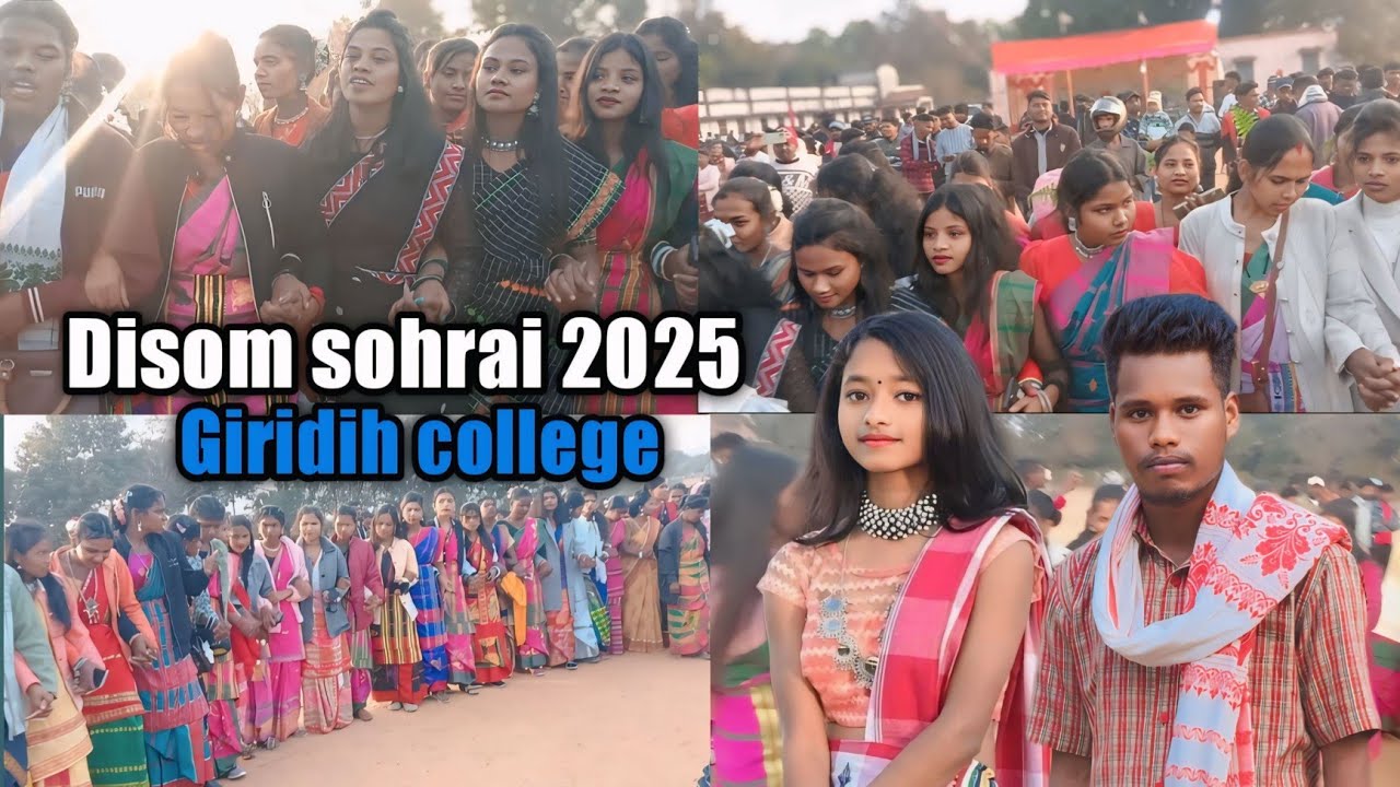 Disom sohrai Giridih college re sohrai 2025