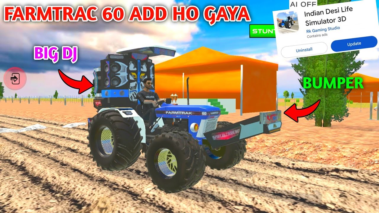 Farmtrac 60 Big Dj Add हो गया in Indian Desi Life Simulator 3D || Indian Desi Life Simulator Game