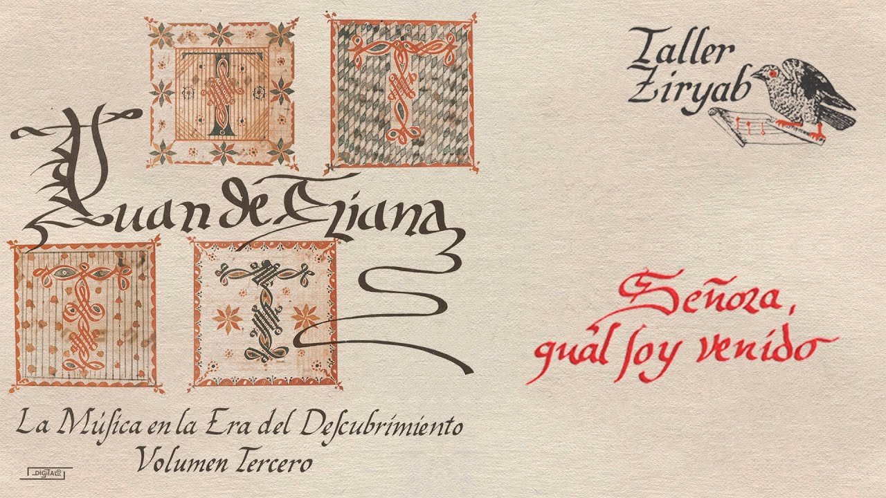 03 Juan de Triana 15 SEÑORA, QUAL SOY VENIDO