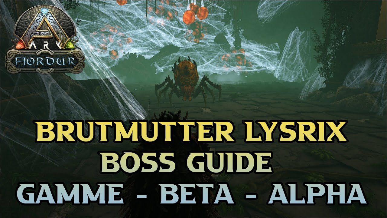 Fjordur | Brutmutter Lysrix Boss Guide [ Gamme - Beta - Alpha ] Dino Empfehlung + Taktik