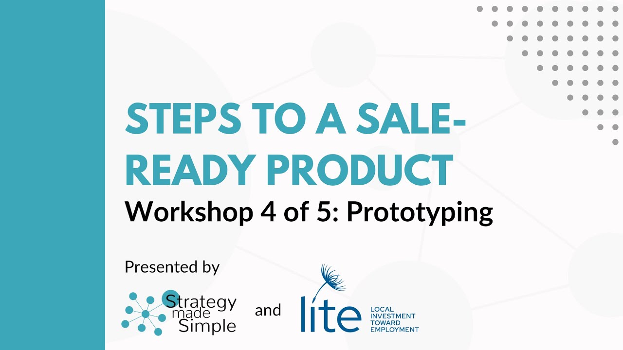 Prototyping - Steps to a Sale Ready Product Workshop