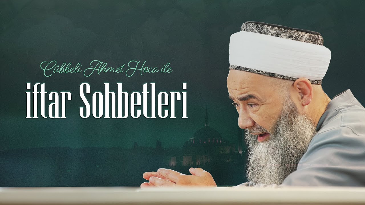İftar Sohbetleri 2024 - 9. Bölüm 21 Mart 2024